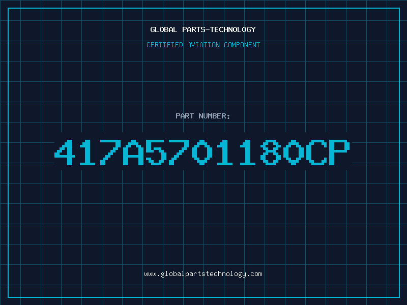Aviation Part 417A5701180CP