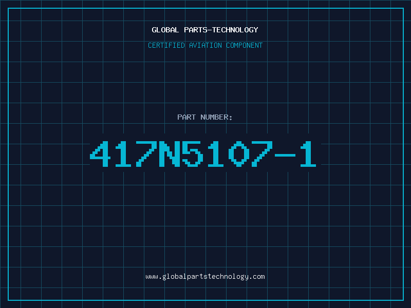 Aviation Part 417N5107-1