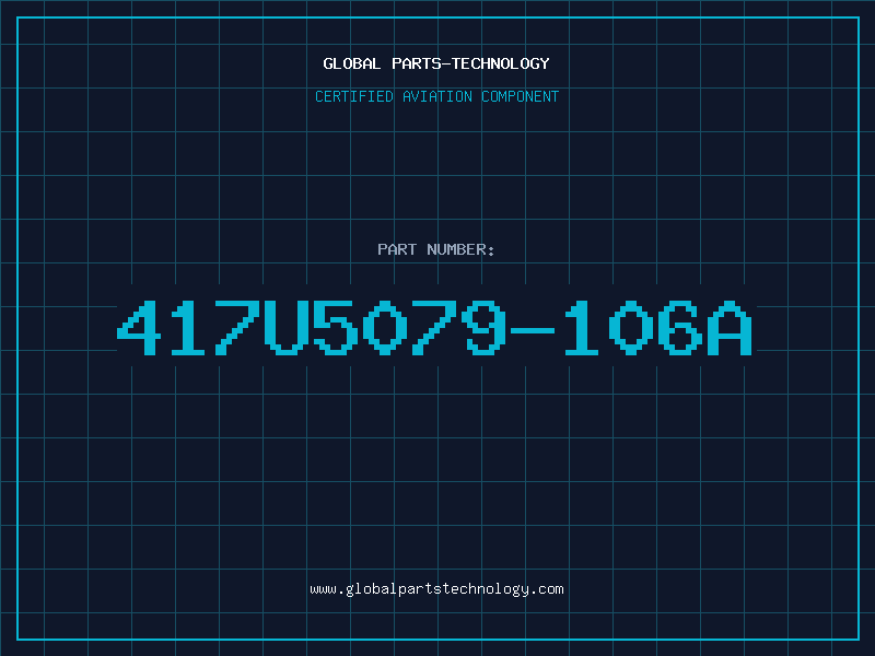 Aviation Part 417U5079-106A
