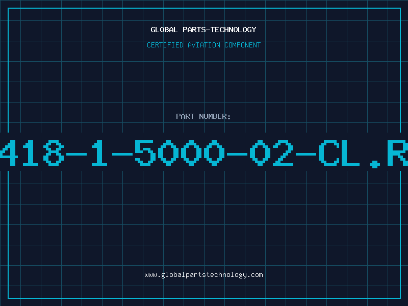 Aviation Part 418-1-5000-02-CL.R