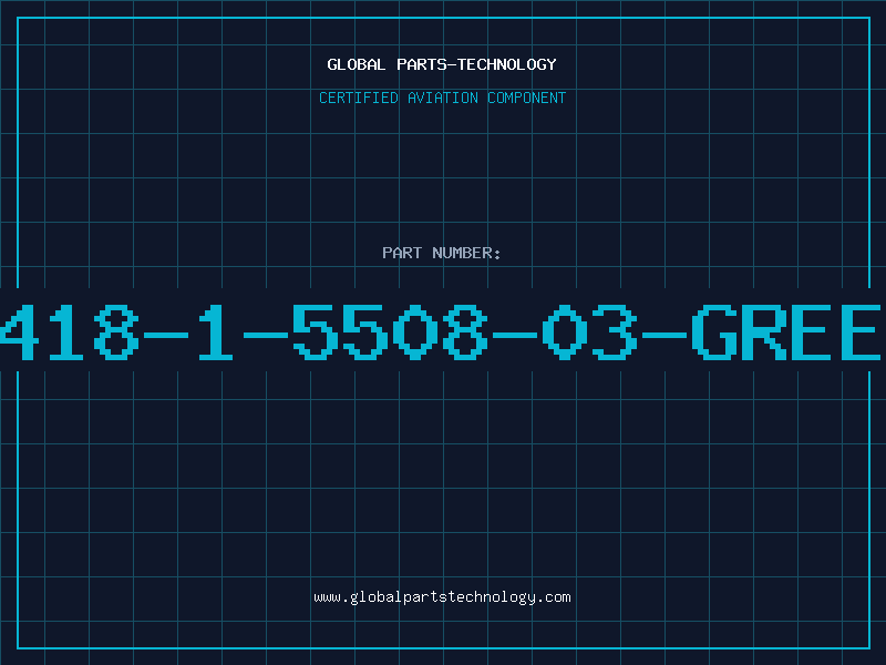 Aviation Part 418-1-5508-03-GREE