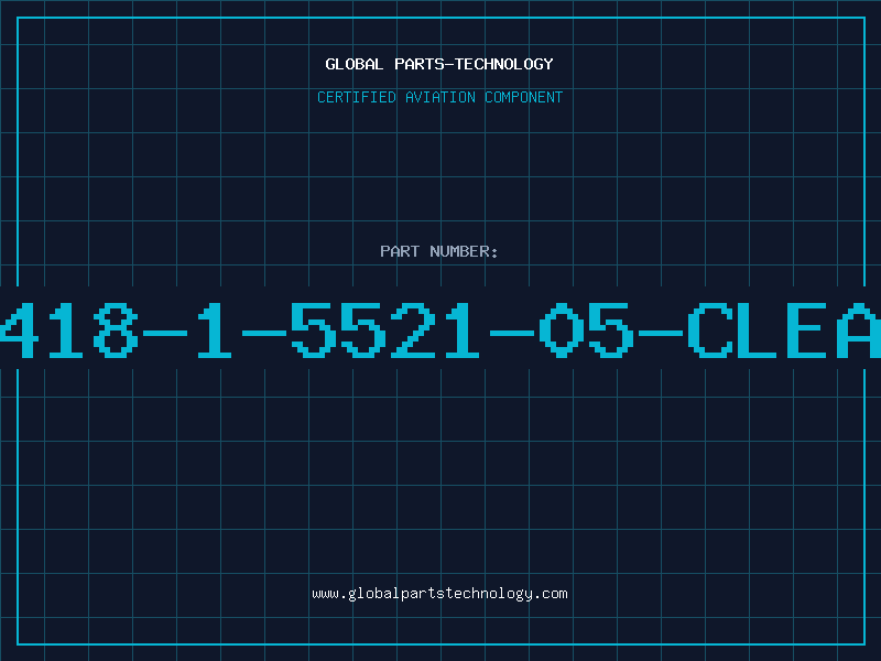 Aviation Part 418-1-5521-05-CLEA