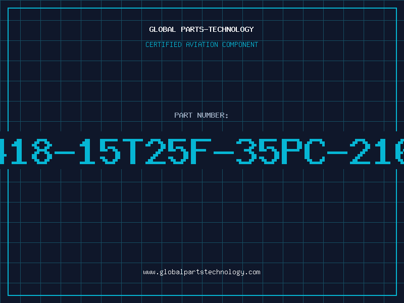 Aviation Part 418-15T25F-35PC-216