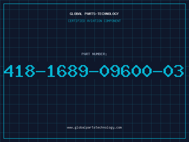 Aviation Part 418-1689-09600-03