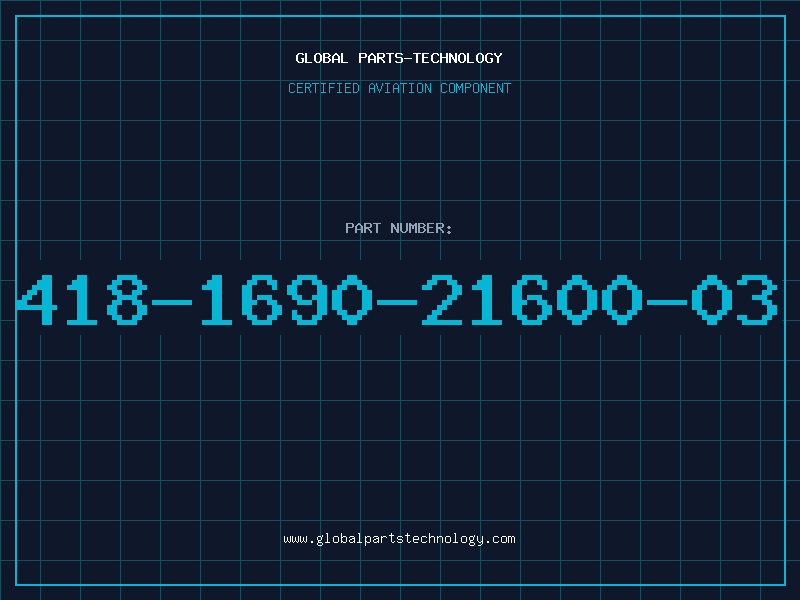 Aviation Part 418-1690-21600-03