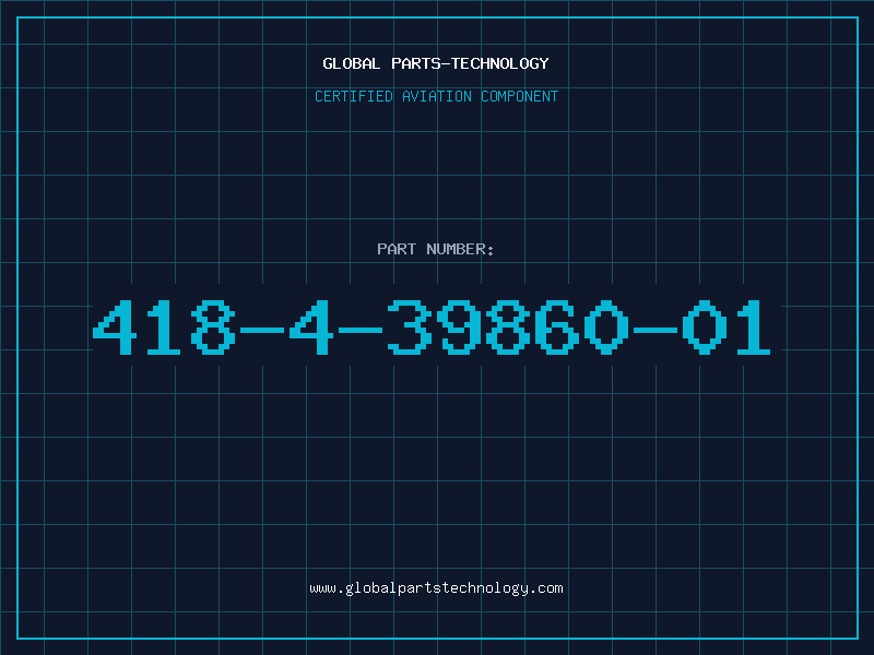 Aviation Part 418-4-39860-01
