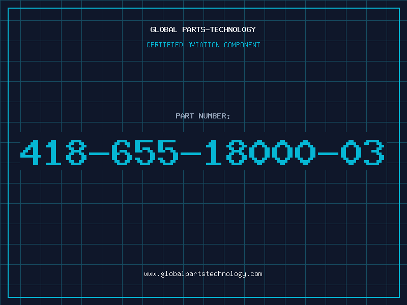 Aviation Part 418-655-18000-03