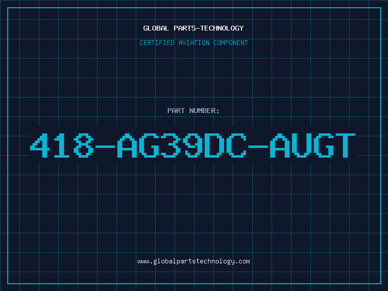Aviation Part 418-AG39DC-AUGT