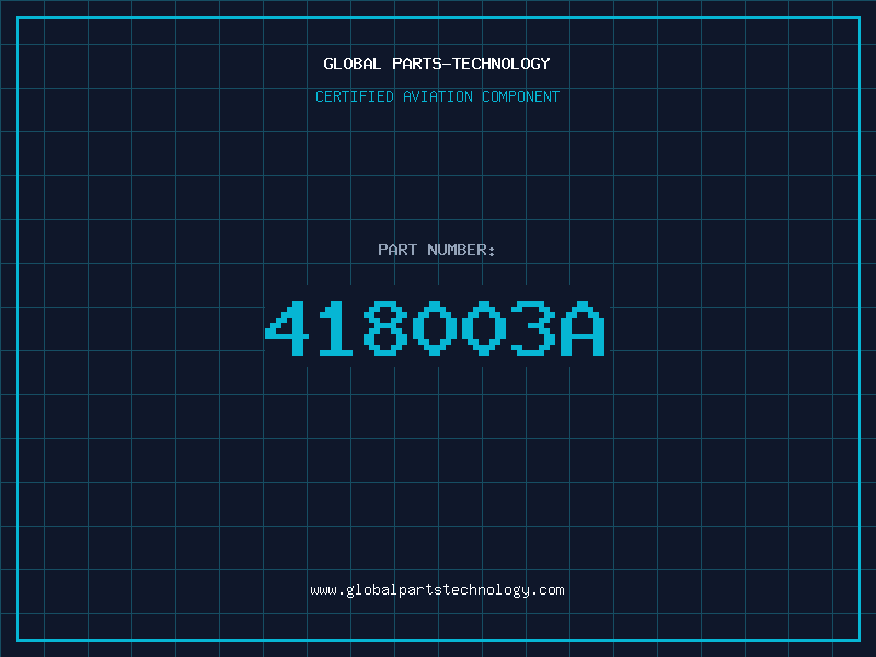 Aviation Part 418003A