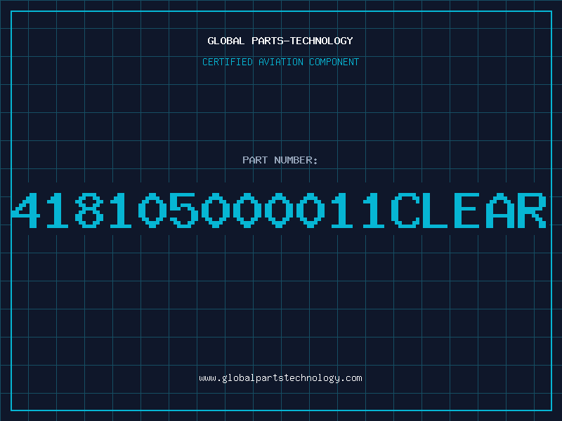 Aviation Part 418105000011CLEAR