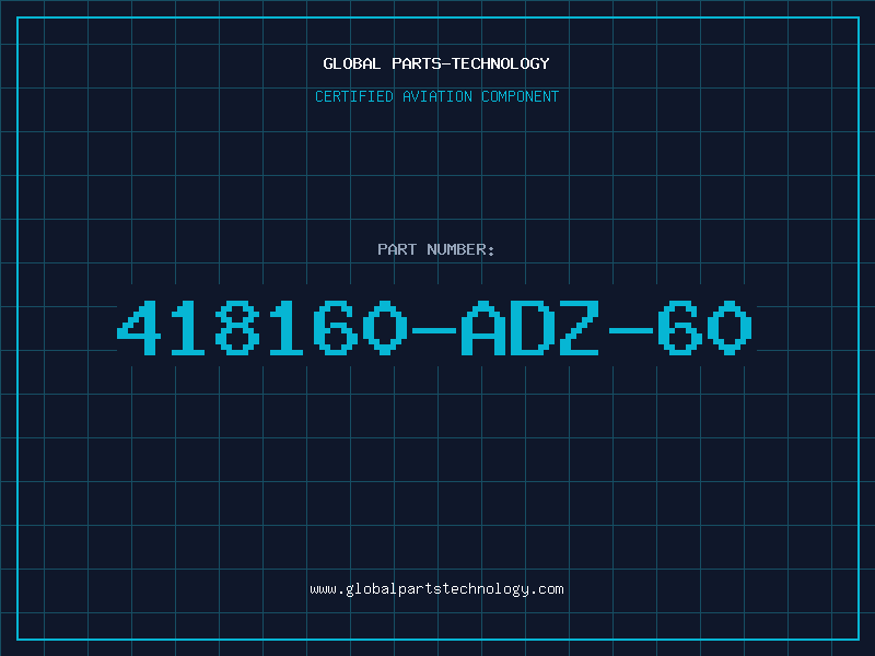 Aviation Part 418160-ADZ-60