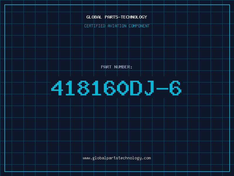 Aviation Part 418160DJ-6