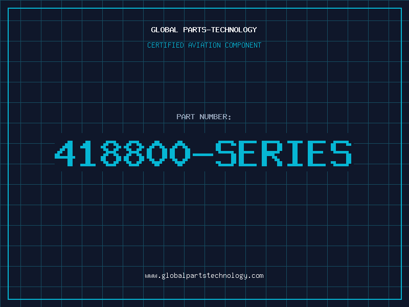 Aviation Part 418800-SERIES
