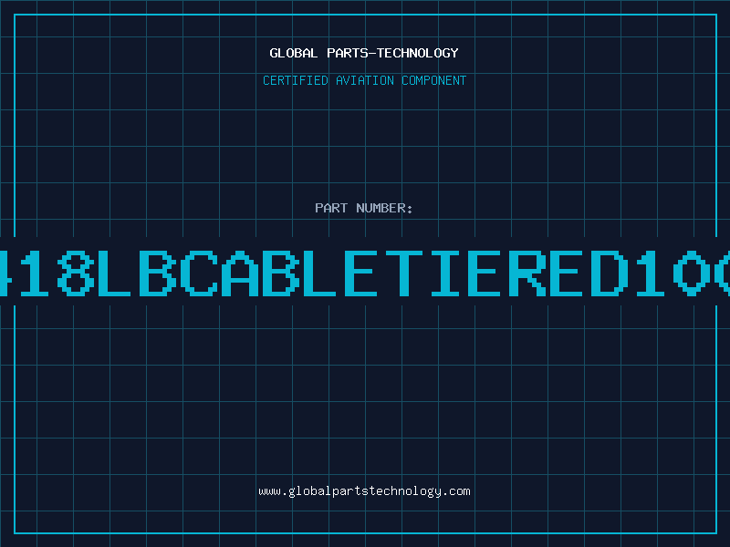 Aviation Part 418LBCABLETIERED100