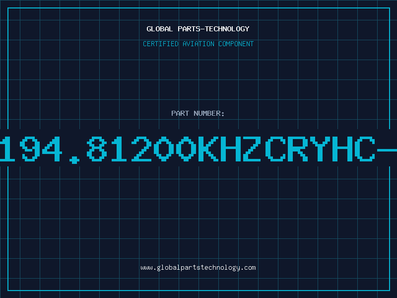 Aviation Part 4194.81200KHZCRYHC-4