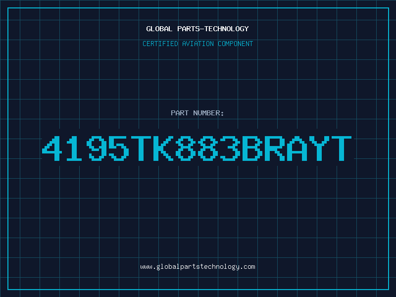 Aviation Part 4195TK883BRAYT