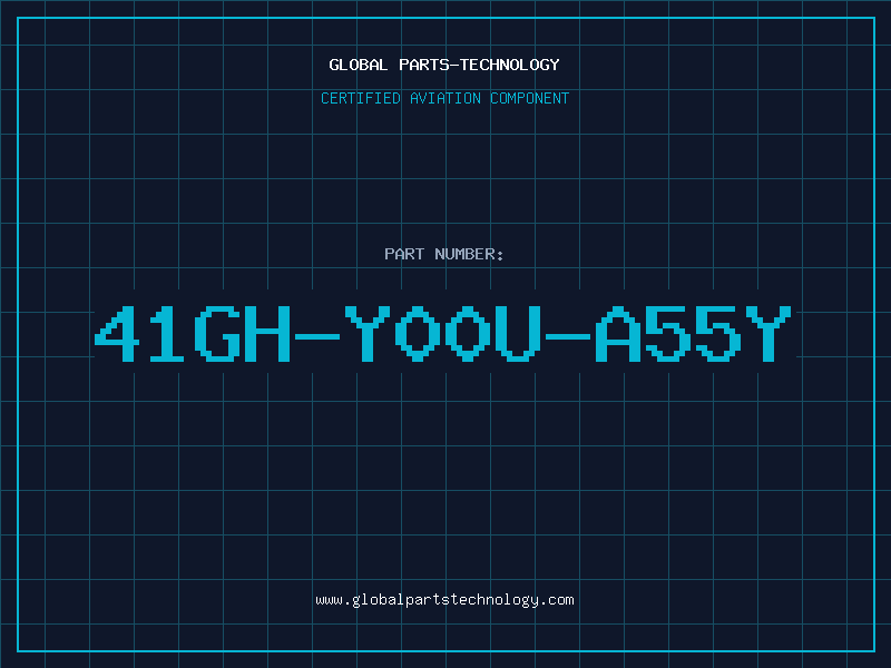 Aviation Part 41GH-Y00U-A55Y