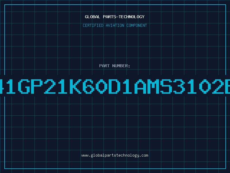 Aviation Part 41GP21K60D1AMS3102E