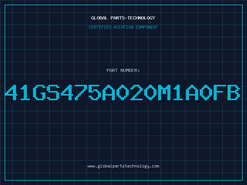 Aviation Part 41GS475A020M1A0FB
