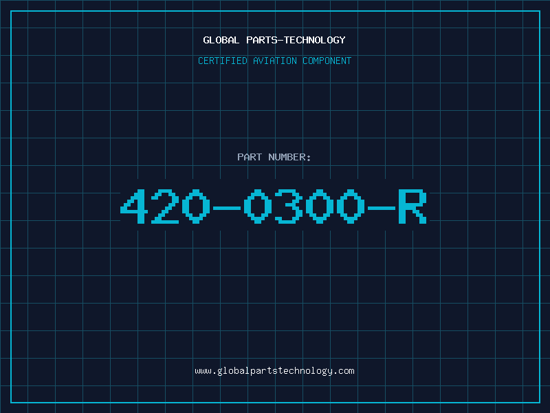 Aviation Part 420-0300-R