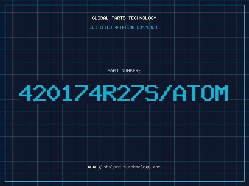 Aviation Part 420174R27S/ATOM