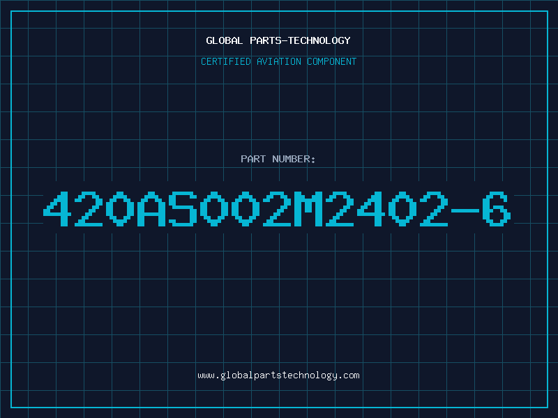 Aviation Part 420AS002M2402-6