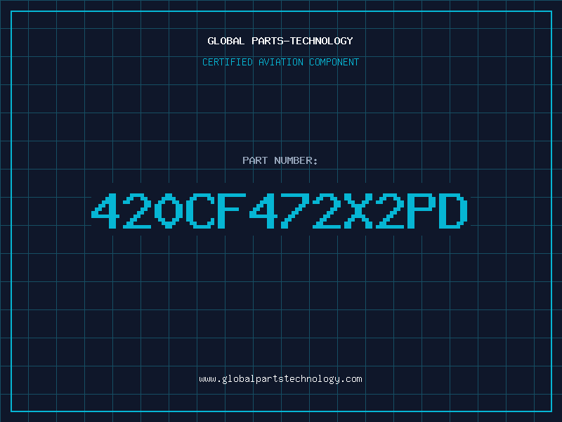 Aviation Part 420CF472X2PD