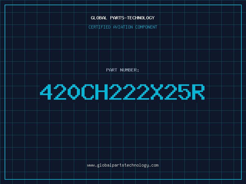 Aviation Part 420CH222X25R