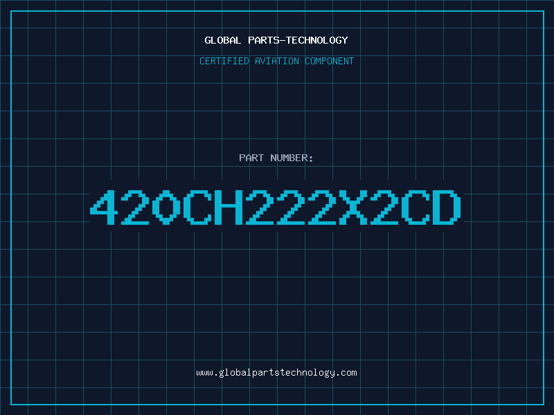 Aviation Part 420CH222X2CD