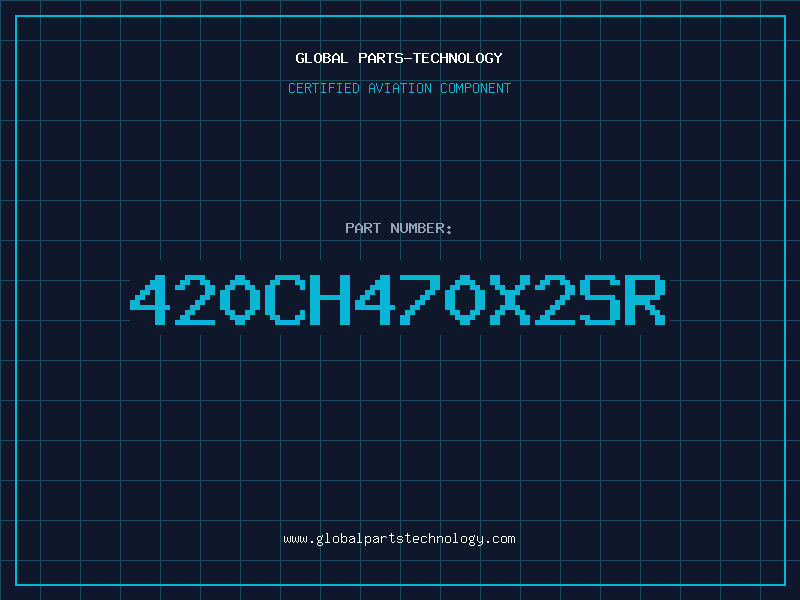 Aviation Part 420CH470X2SR