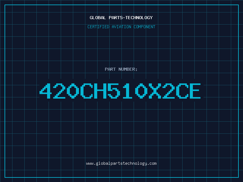 Aviation Part 420CH510X2CE