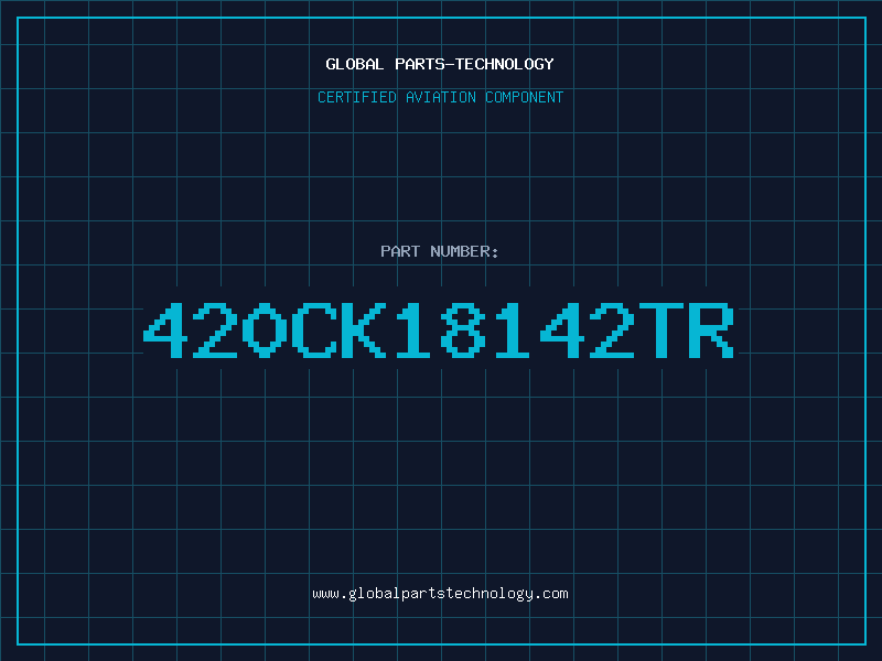 Aviation Part 420CK18142TR