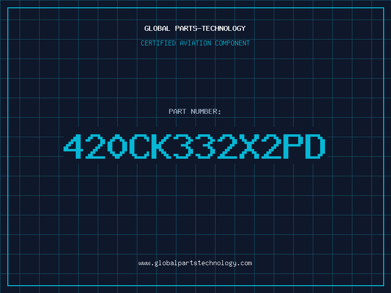 Aviation Part 420CK332X2PD