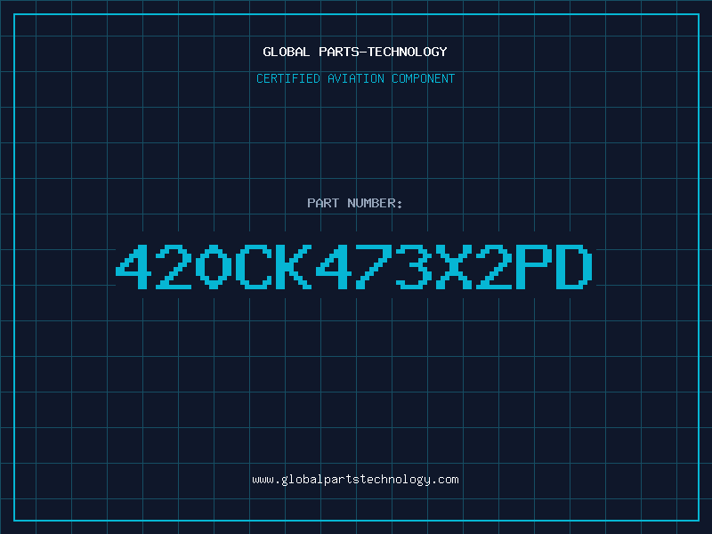 Aviation Part 420CK473X2PD
