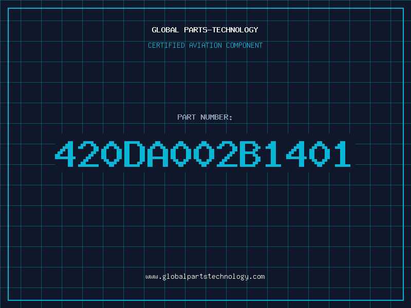 Aviation Part 420DA002B1401