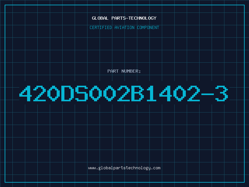 Aviation Part 420DS002B1402-3