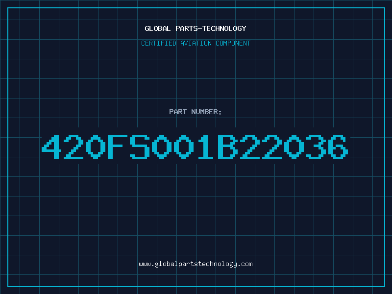 Aviation Part 420FS001B22036