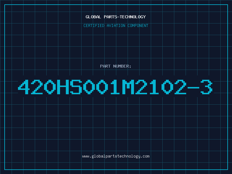 Aviation Part 420HS001M2102-3
