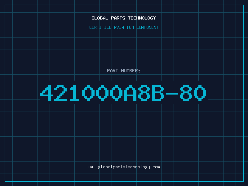 Aviation Part 421000A8B-80