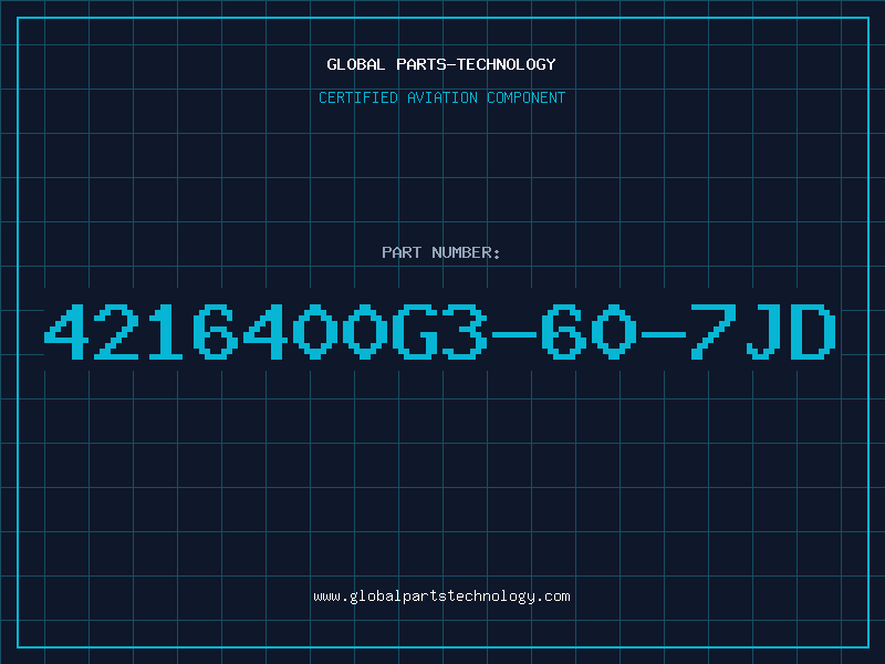 Aviation Part 4216400G3-60-7JD