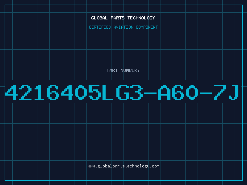 Aviation Part 4216405LG3-A60-7J
