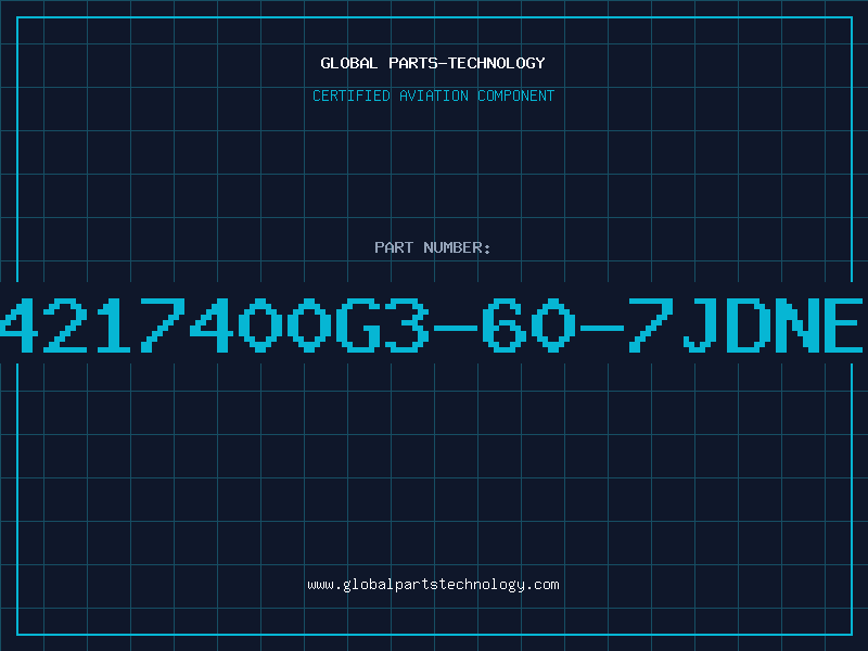 Aviation Part 4217400G3-60-7JDNE