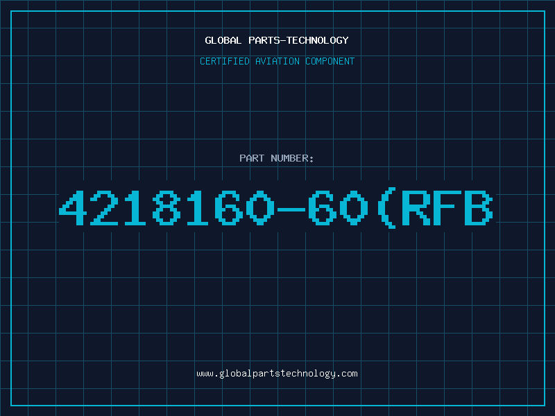 Aviation Part 4218160-60(RFB