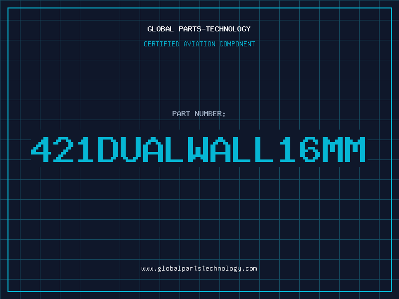 Aviation Part 421DUALWALL16MM