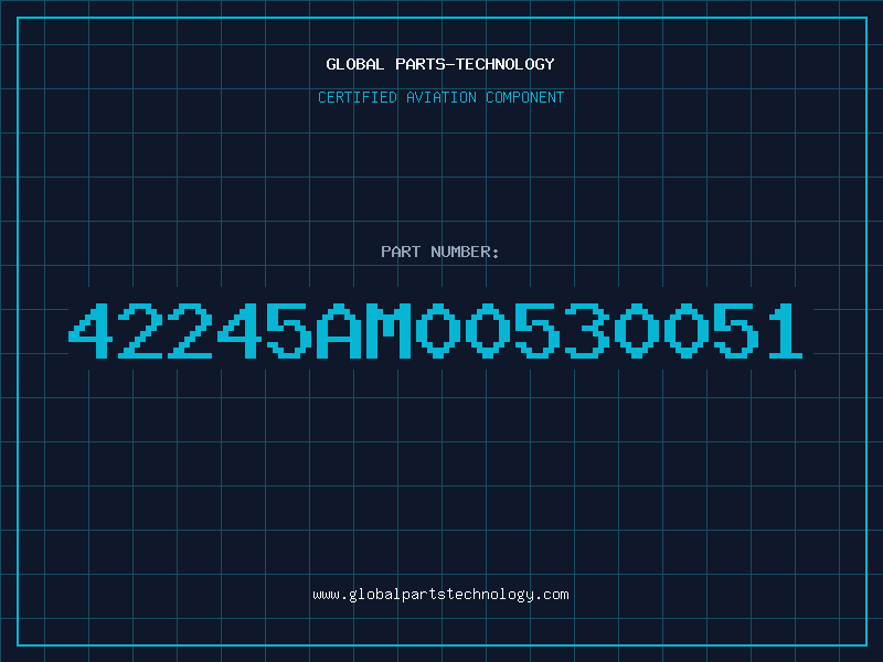 Aviation Part 42245AM00530051