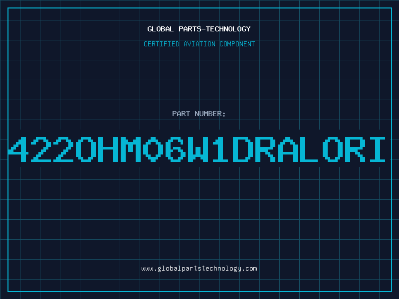 Aviation Part 422OHM06W1DRALORI