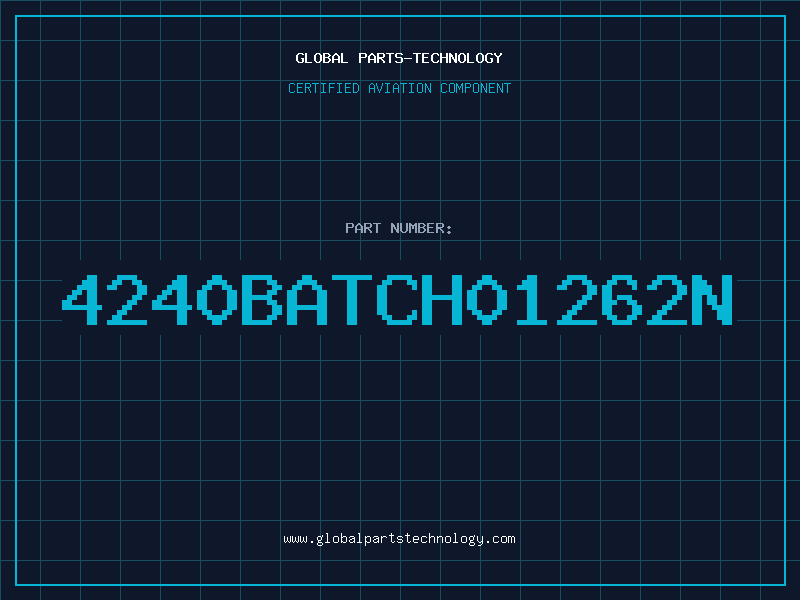 Aviation Part 4240BATCH01262N