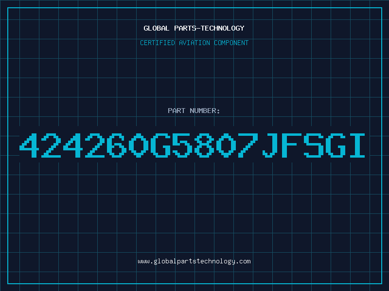 Aviation Part 424260G5807JFSGI
