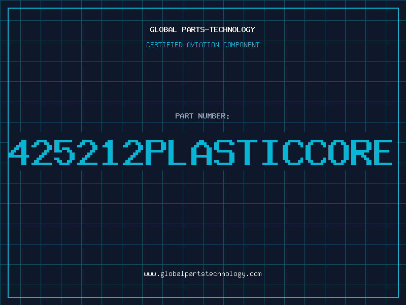 Aviation Part 425212PLASTICCORE