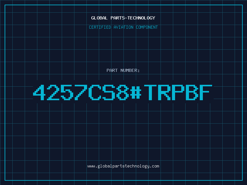 Aviation Part 4257CS8TRPBF
